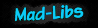 Mad-Libs