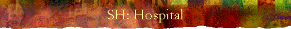 SH: Hospital