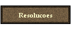 Resolucoes