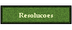 Resolucoes