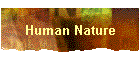 Human Nature