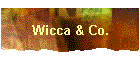 Wicca & Co.