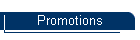 Promotions