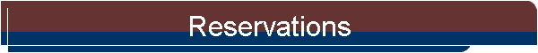 Reservations