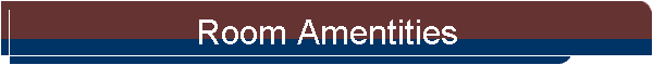 Room Amentities