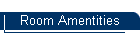 Room Amentities