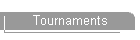 Tournaments