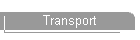 Transport