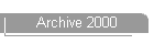 Archive 2000