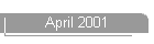 April 2001