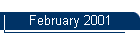 February 2001