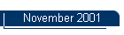 November 2001