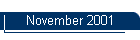 November 2001
