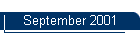 September 2001