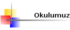 Okulumuz