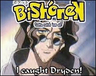He's handsome, he's rich, and he is a bit.....obnoxious ^_^' But we love dryden anyways right?