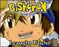 The adorable Taichi, though he DOES belong to Kath, I still caught him...*huggles Tai*