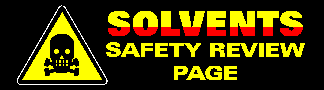 solventsafety.GIF (1786 bytes)