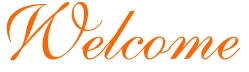 welcome