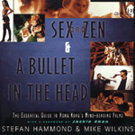 Sex and Zen & A Bullet in the Head