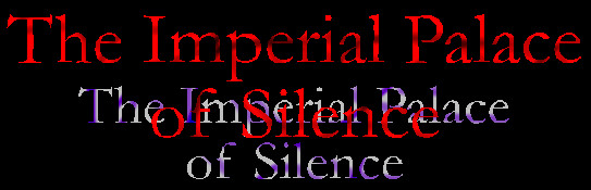 The Imperial Palace Of Silence