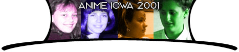 Anime Iowa 2001 Convention Pictures and Report