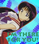 Sailor Mars = I'm there for you!