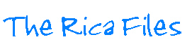 The Rica Files