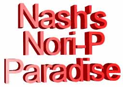 Nash's Nori-P Paradise