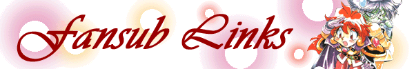 Fansub Links