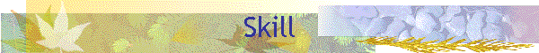 Skill