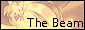 The Beam