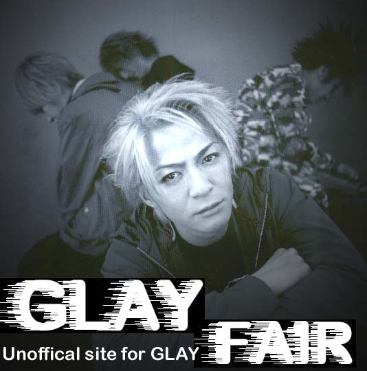 It's GLAY FAIR