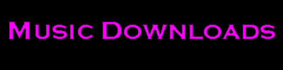 Musical downloads.