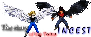 The story of the Twins incest