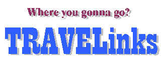 travellinks.JPG (20551 bytes)
