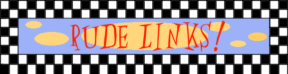 Rude Links