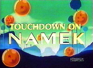 Touchdown on Namek
