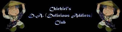 Chichiri's D.A. (Delirious Addicts) Club