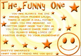 I'm The Funny One!