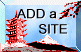 Add a Site?