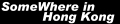 Somewhere in Hong Kong