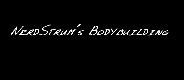 ENTER NerdStrum's Bodybuilding