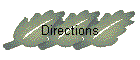 Directions