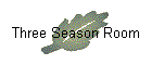 Three Season Room