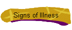 Signs of Illness