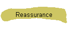 Reassurance