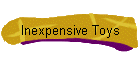 Inexpensive Toys
