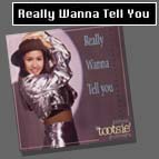 Really Wanna Tell You