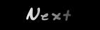 Next